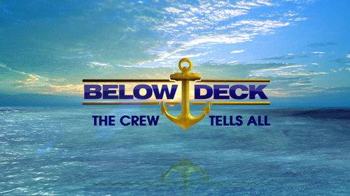 Below Deck Season 1 Episode 11 - The Crew Tells All