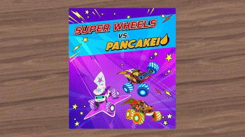 Blaze and the Monster Machines Season 7 Episode 19 - Super Wheels vs. Pancakeio