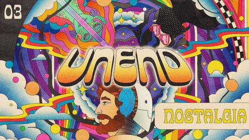 UNEND Season 3 Episode 3 - Nostalgia