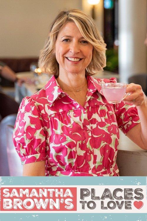 Samantha Brown’s Places to Love poster