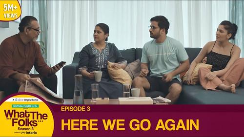 What the Folks Season 3 Episode 3 - Here We Go Again