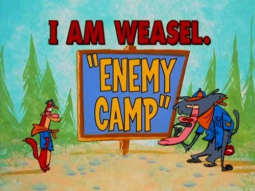 I Am Weasel Season 4 Episode 1 - Enemy Camp