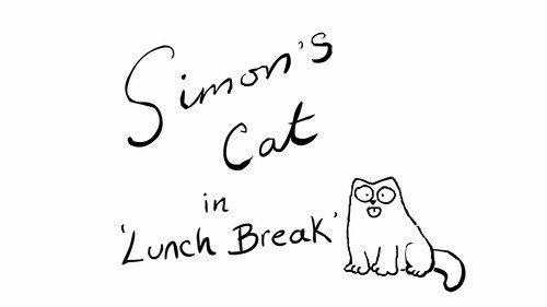 Simon's Cat Season 3 Episode 4 - Lunch Break