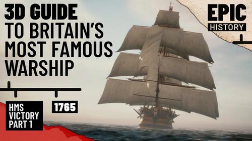 Epic History TV Season 8 Episode 9 - HMS Victory: Total Guide (1/2)