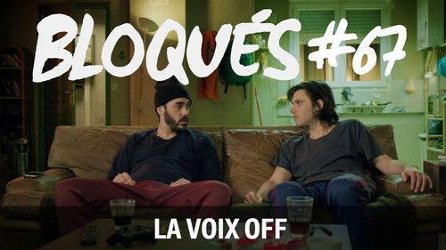 Blocked Season 1 Episode 67 - La Voix Off