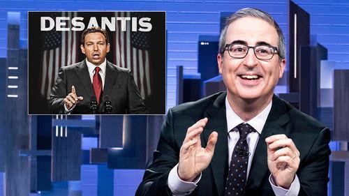 Last Week Tonight with John Oliver Season 10 Episode 3 - March 5, 2023: Ron DeSantis