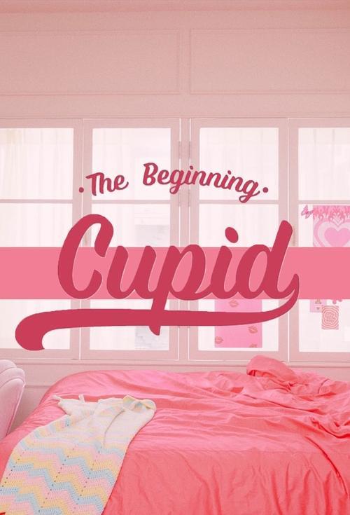“The Beginning: Cupid” Making Series poster