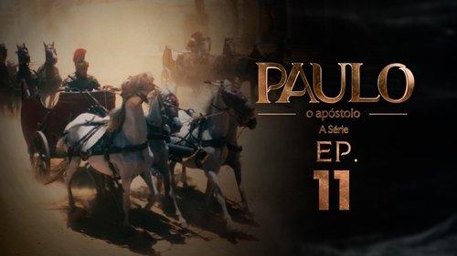Paulo, o Apóstolo Season 1 Episode 11 - Episode 11