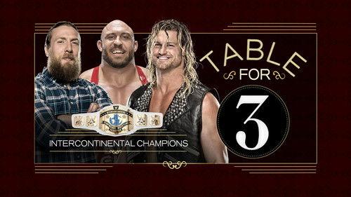 WWE Table For 3 Season 1 Episode 4 - Intercontinental Champions Club