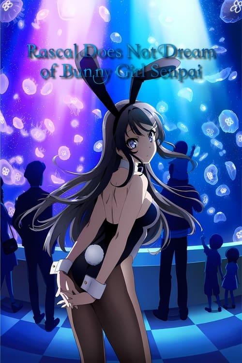 Rascal Does Not Dream of Bunny Girl Senpai poster