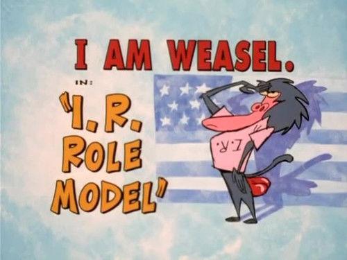 I Am Weasel Season 2 Episode 10 - I.R. Role Model