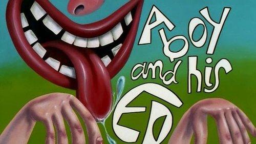 undefined Season 1 Episode 16 - A Boy and His Ed