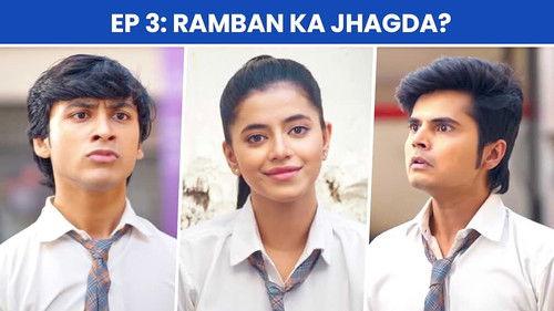 School Friends Season 2 Episode 3 - RamBan Ka Jhagda?