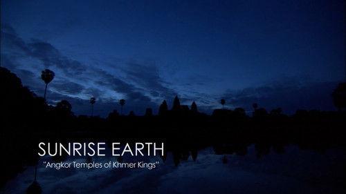 Sunrise Earth Season 3 Episode 7 - Angkor Temples of Khmer Kings