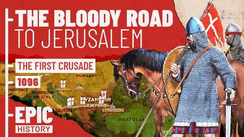 Epic History TV Season 3 Episode 1 - The First Crusade: The Bloody Road to Jerusalem (1/2)