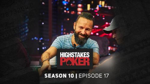High Stakes Poker Season 10 Episode 17 - Episode 17