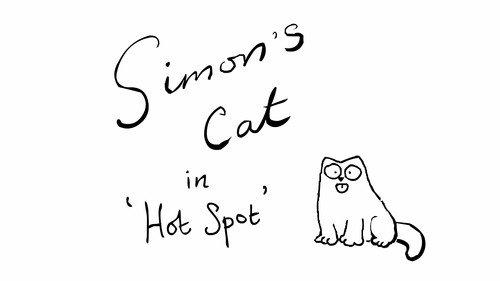 Simon's Cat Season 2 Episode 2 - Hot Spot