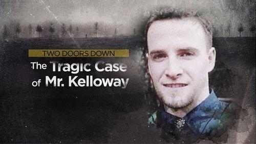 Crime Beat Season 2 Episode 7 - Two Doors Down: The Tragic Case of Mr. Kelloway