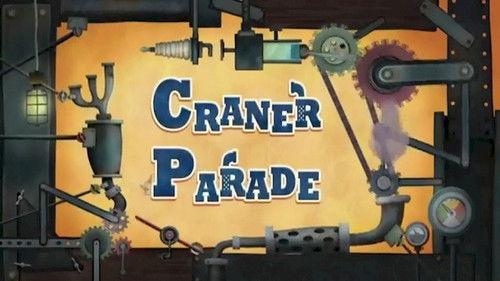 Trucktown Season 1 Episode 17 - Craner Parade
