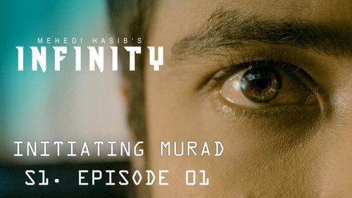 Infinity Season 1 Episode 1 - Initiating Murad