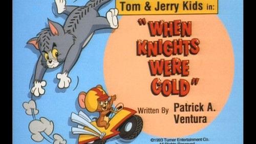 Tom & Jerry Kids Show Season 4 Episode 23 - When Knights Were Cold
