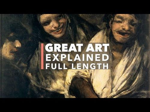 Great Art Explained Season 4 Episode 1 - Dark Goya
