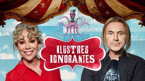 Ilustres Ignorantes Season 17 Episode 6 - Episode 6