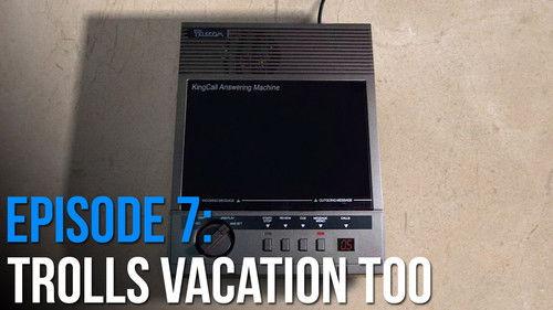 Troll Blog Season 1 Episode 7 - Trolls Vacation Too