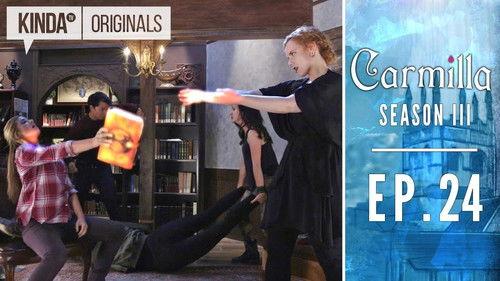 Carmilla Season 4 Episode 24 - Break On Through