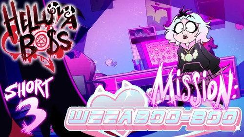 undefined Season 0 Episode 5 - Helluva Shorts 3 - Mission: Weeaboo-Boo
