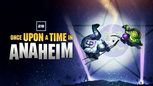 E:60 Season 17 Episode 4 - Once Upon a Time in Anaheim