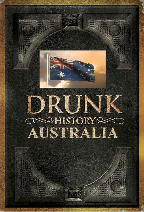 Drunk History: Australia poster