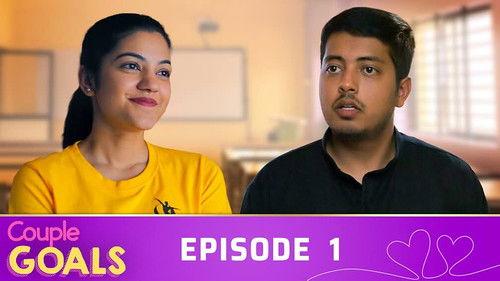 Couple Goals Season 4 Episode 1 - Couple Goals: Love and Dreams - EP 1