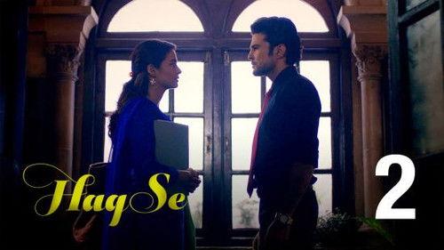 Haq Se Season 1 Episode 2 - The Imperfect Affair