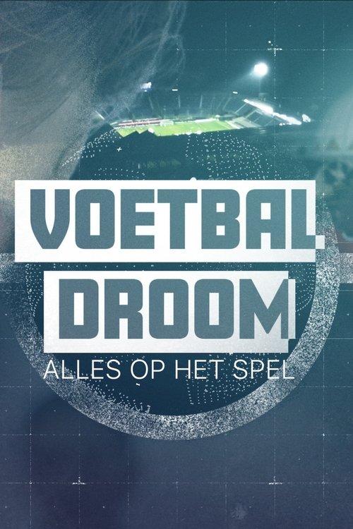 Football Dream: All In The Game poster