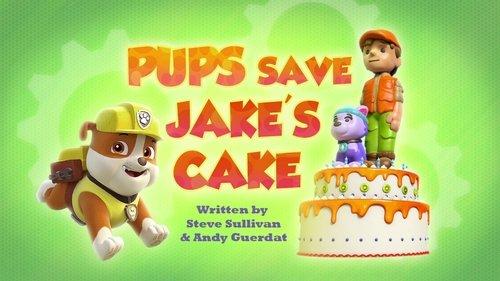 PAW Patrol Season 4 Episode 10 - Pups Save Jake's Cake