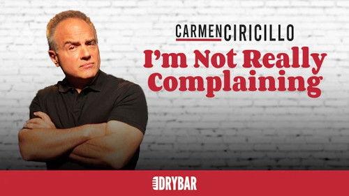 Dry Bar Comedy Season 8 Episode 11 - Carmen Ciricillo: I'm Not Really Complaining