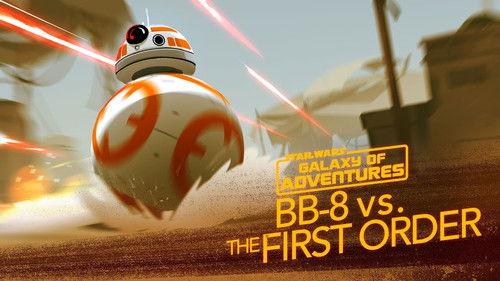 Star Wars Galaxy of Adventures Season 2 Episode 5 - BB-8 - A Hero Rolls Out