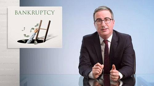 Last Week Tonight with John Oliver Season 8 Episode 9 - Episode 218: Bankruptcy