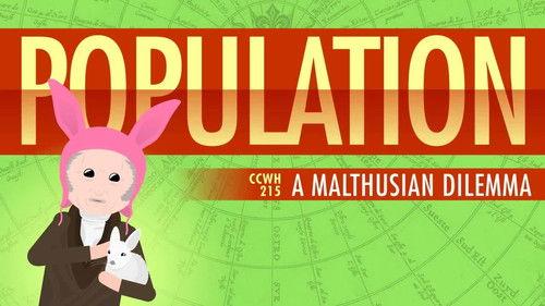 Crash Course: World History Season 2 Episode 15 - Population, Sustainability, and Malthus: Crash Course World History 215