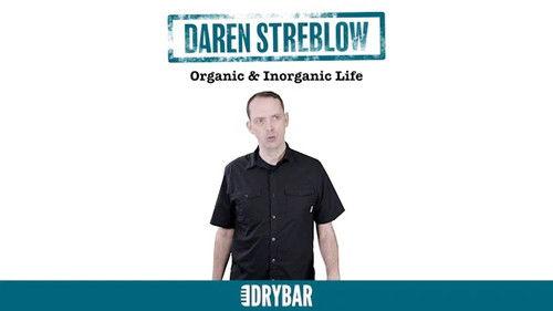 Dry Bar Comedy Season 4 Episode 4 - Daren Streblow: Organic and Inorganic Life