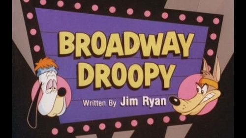Tom & Jerry Kids Show Season 2 Episode 11 - Broadway Droopy