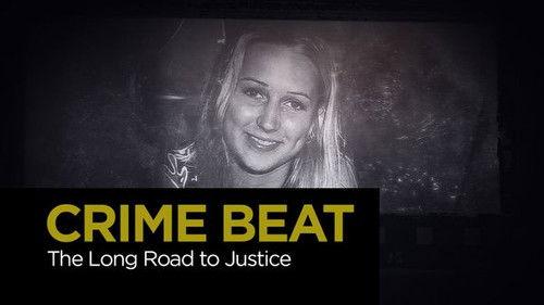 Crime Beat Season 5 Episode 12 - The Long Road to Justice