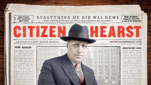 American Experience Season 33 Episode 7 - Citizen Hearst (1)