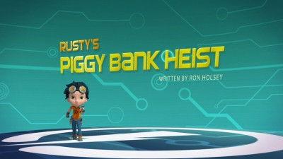 Rusty Rivets Season 2 Episode 4 - Rusty's Piggy Bank Heist