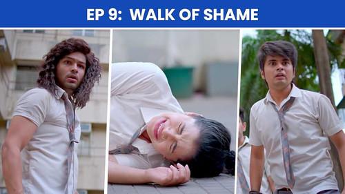 School Friends Season 3 Episode 9 - Walk Of Shame
