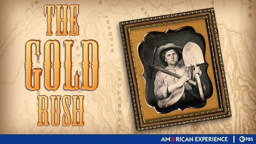 American Experience Season 19 Episode 6 - The Gold Rush