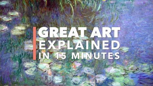 Great Art Explained Season 1 Episode 9 - Monet's Water Lilies