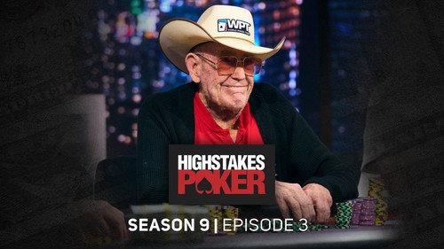 High Stakes Poker Season 9 Episode 3 - Episode 3