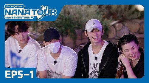 NANA TOUR with SEVENTEEN Season 1 Episode 21 - EP5-1. Talent show